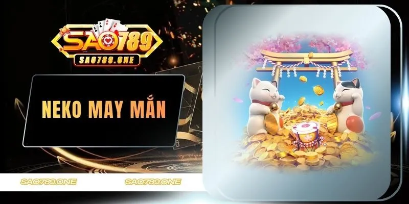 Neko May Mắn