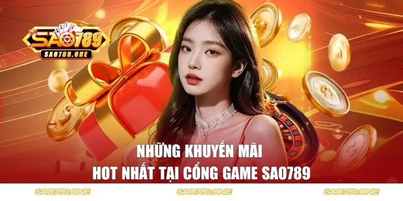 Khám phá những khuyến mãi hot hit nhất năm 2025