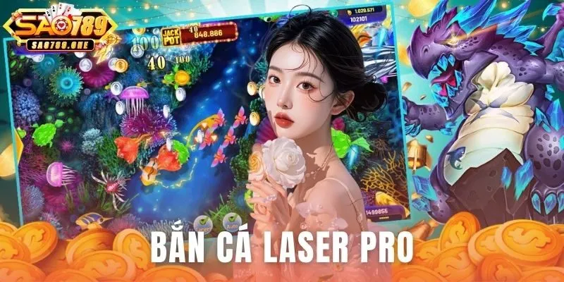 Bắn Cá Laser Pro
