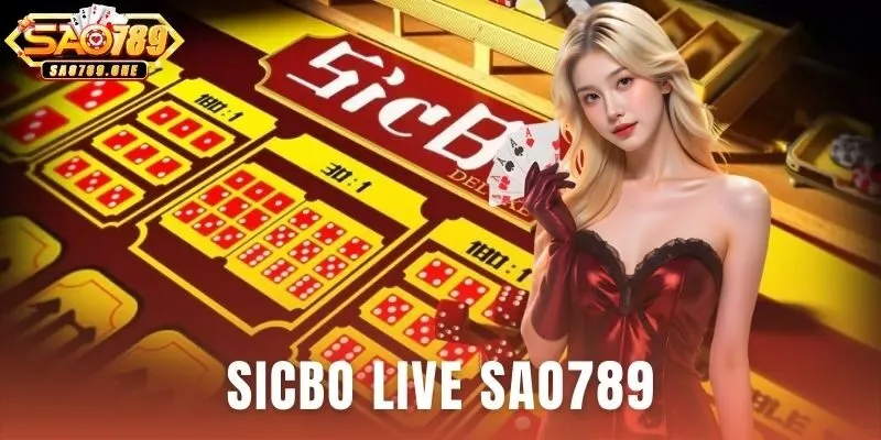 Sicbo Live Sao789
