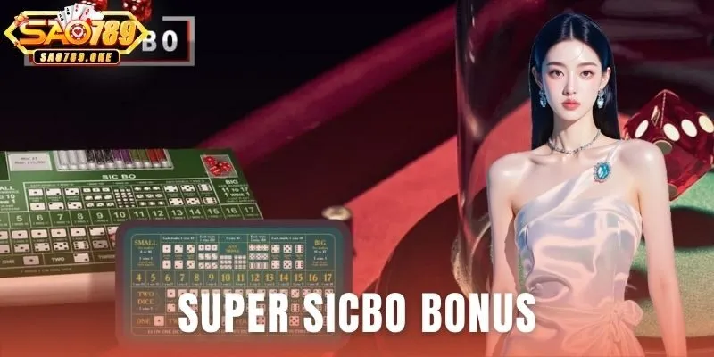 Super Sicbo Bonus